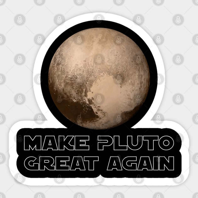 Make Pluto Great Again Sticker by Styr Designs